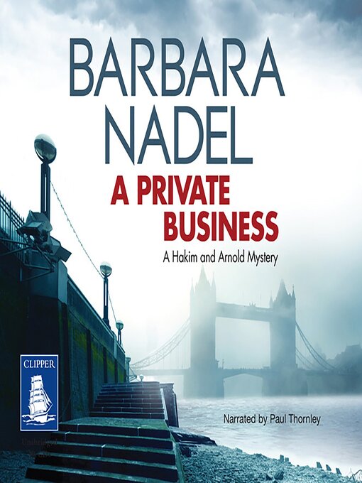 Title details for A Private Business by Barbara Nadel - Available